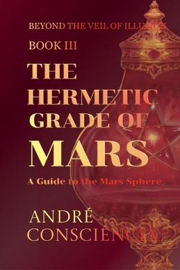 When I started writing The Grade of Jupiter it was by the request of the first head of that sphere. Soon I was led to write the Grade of the Sun to give enlightenment to the wisdom of Jupiter, and afterward, I realized something was dangerously missing. Jupiter had tremendous voltages, dangerous to the incautious ones in all planes. The Sun was potentially too bright, and instead of nurturing it could easily become consuming. We needed Mars to root all of it in the healthy actions of regular human life. It is the law of equilibrium.